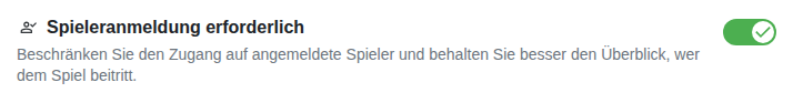 Einstellung: Nur für angemeldete Spieler